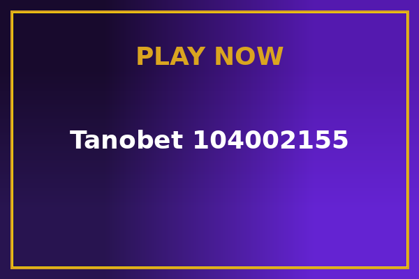 Jogar Tanobet 104002155 — caça-níqueis online